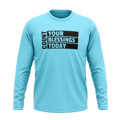 Count Your Blessings  Today Full sleeve T-Shirt Blue