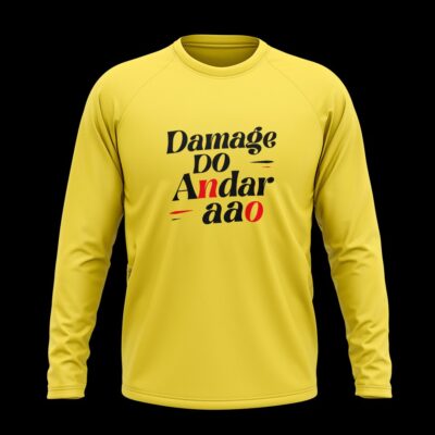 ‘Damage Do Andar aao’ Full sleeve T-Shirt Yellow