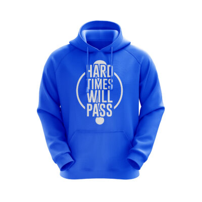 Hard Time Will Pass Hoodie Blue