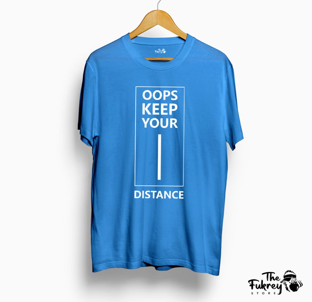 OOPS Keep your Distance Half Sleeve T-Shirt Blue - The Fukrey Store