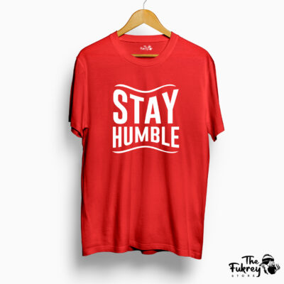 Stay Humble Half T-Shirt Red