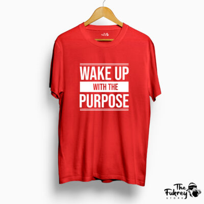 Wake Up with the Purpose Half Sleeve T-Shirt Red